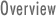 Overview