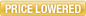 Price Lowered